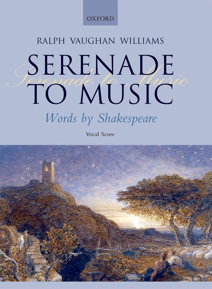 OXFORD UNIVERSITY PRESS VAUGHAN WILLIAMS RALPH - SERENADE TO MUSIC - VOCAL SCORE