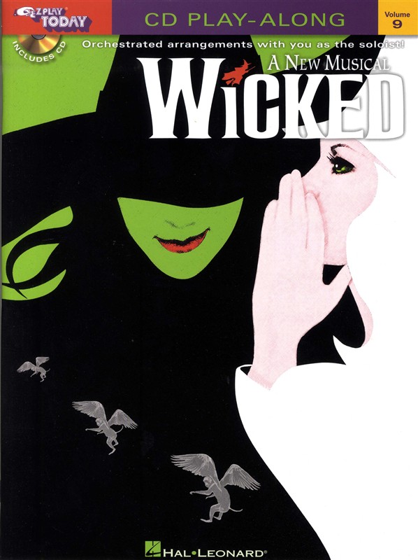 HAL LEONARD WICKED - A NEW MUSICAL + CD - PIANO SOLO