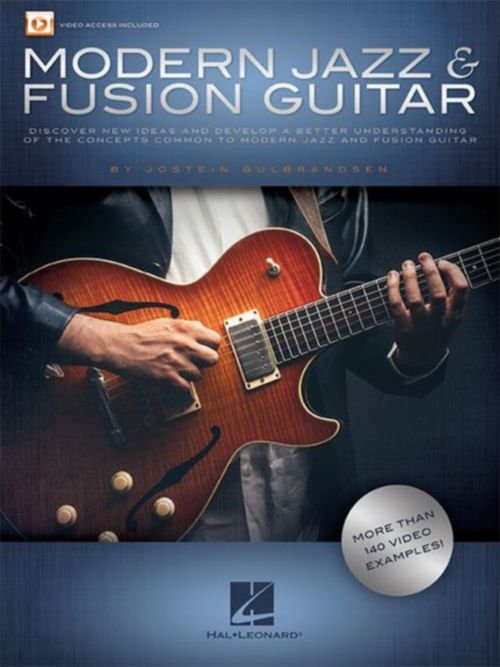 HAL LEONARD GULBRANDSEN J. - MODERN JAZZ & FUSION GUITAR 