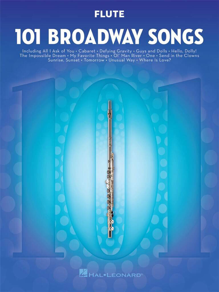 HAL LEONARD 101 BROADWAY SONGS FOR FLUTE