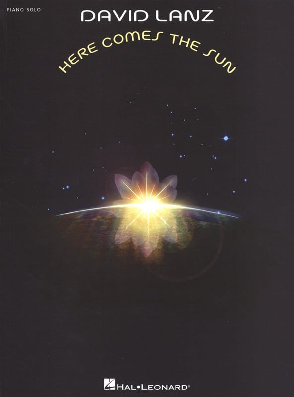 HAL LEONARD LANZ DAVID HERE COMES THE SUN PIANO SOLO - PIANO SOLO