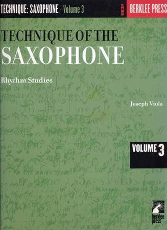 BERKLEE VIOLA JOSEPH - TECHNIQUE OF THE SAXOPHONE VOL.3