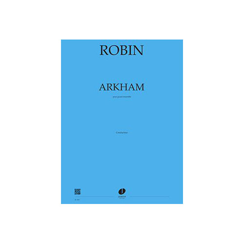 JOBERT ROBIN - ARKHAM - GRAND ENSEMBLE