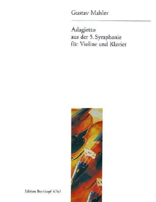 EDITION BREITKOPF MAHLER - ADAGIETTO FROM SYMPHONY NO. 5 - VIOLON ET PIANO