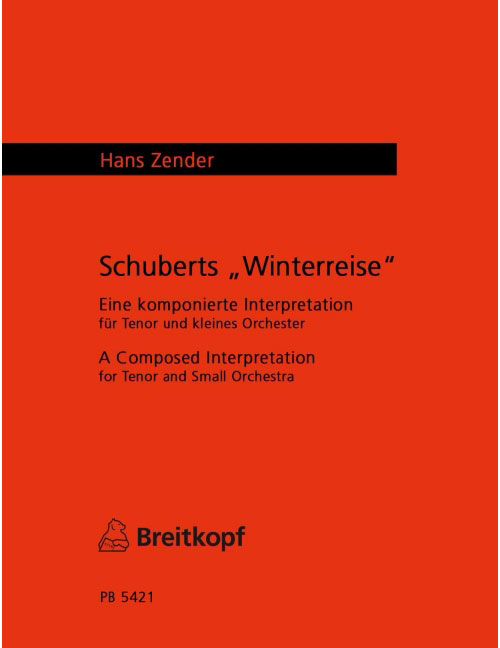 EDITION BREITKOPF ZENDER - SCHUBERT'S 'WINTER JOURNEY'