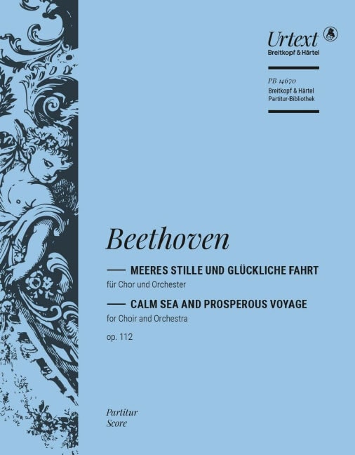 EDITION BREITKOPF BEETHOVEN - CALM SEA AND PROSPEROUS VOYAGE OP. 112