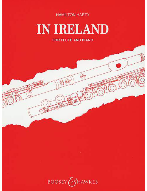 BOOSEY & HAWKES HARTY - IN IRELAND - FLUTE ET PIANO
