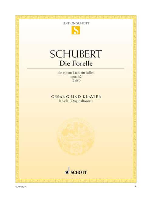 SCHOTT SCHUBERT - DIE FORELLE OP. 32 D 550 - HIGH VOICE PART ET PIANO
