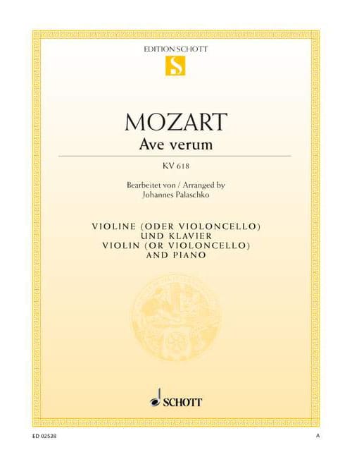 SCHOTT MOZART - AVE VERUM K 618 - VIOLON (OU VIOLONCELLE) ET PIANO