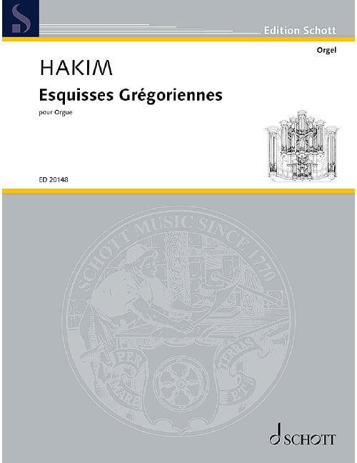 SCHOTT HAKIM - ESQUISSES GRÉGORIENNES - ORGUE