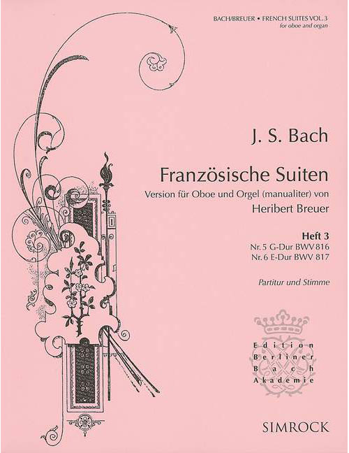 SIMROCK BACH - SUITES FRANÇAISES BWV 816 AND 817 NUMÉRO 3 - HAUTBOIS ET ORGUE