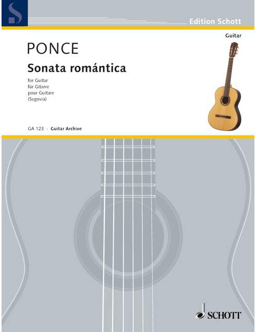 SCHOTT PONCE - SONATA ROMÁNTICA - GUITARE