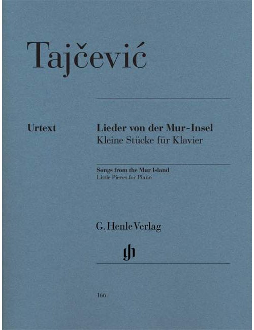 HENLE VERLAG TAJCEVIC - CHANTS DE L'ÎLE DE MUR - PIANO