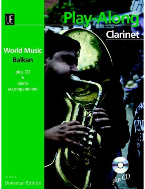 UNIVERSAL EDITION BALKAN - PLAY ALONG CLARINETTE - CLARINETTE WITH CD OU PIANO ACCOMPANIMENT
