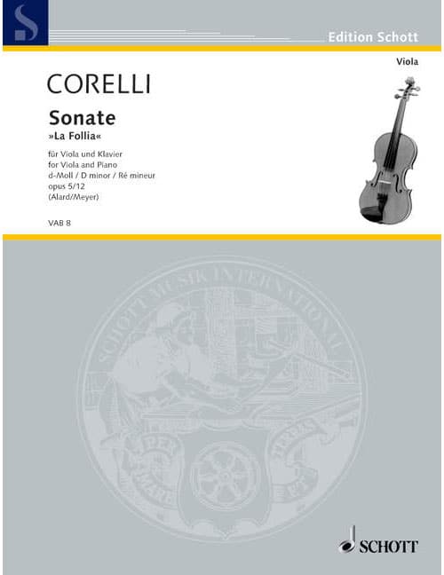 SCHOTT CORELLI - SONATA RÉ MINEUR OP. 5/12 - ALTO ET PIANO