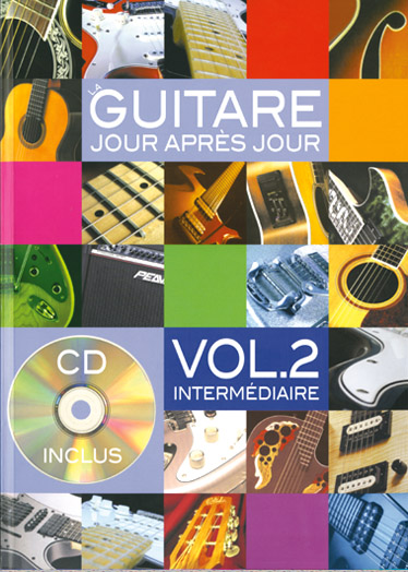 PLAY MUSIC PUBLISHING DESGRANGES BRUNO - LA GUITARE JOUR APRES JOUR VOL.2 +CD