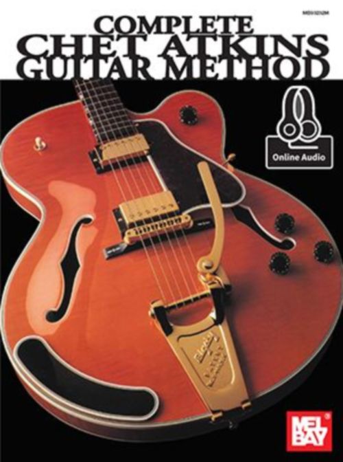 MEL BAY FLINT T., ATKINS CH. - COMPLETE CHET ATKINS GUITAR METHOD