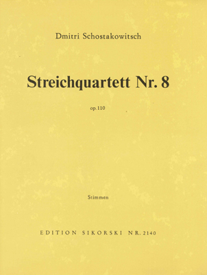 SIKORSKI CHOSTAKOVITCH - QUATUOR A CORDES N°8 OP.110 - PARTIES
