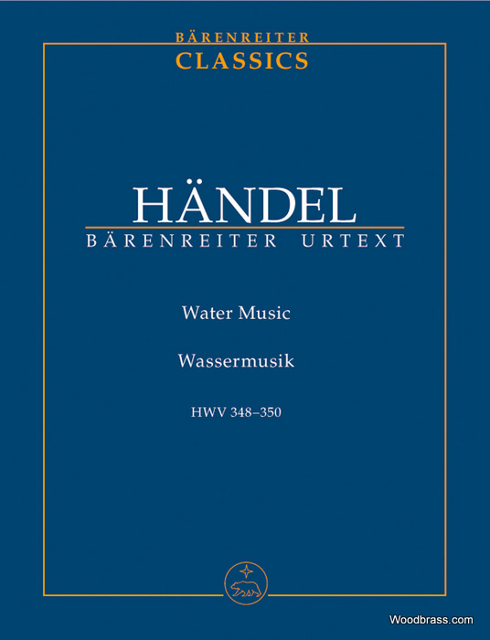 BARENREITER HAENDEL G.F. - WATER MUSIC HWV 348-350 - SCORE