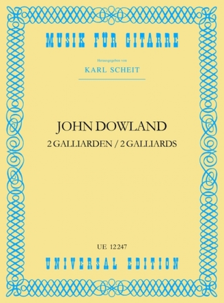 UNIVERSAL EDITION DOWLAND JOHN - 2 GAILLARDES