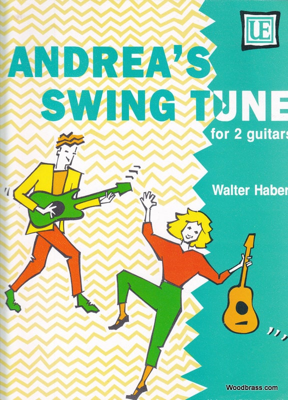 UNIVERSAL EDITION HABERL W. - ANDREA'S SWING TUNE FOR 2 GUITARS