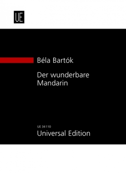 UNIVERSAL EDITION BARTOK BELA - Der Wunderbare Mandarin