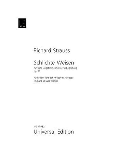 UNIVERSAL EDITION STRAUSS RICHARD - SCHLICHTE WEISEN OP.21 - VOIX BASSE & PIANO 