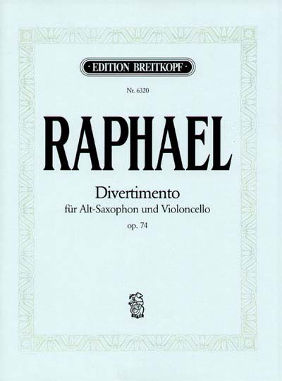 EDITION BREITKOPF RAPHAEL GUNTER - DIVERTIMENTO OP. 74 - ALTO SAXOPHONE, CELLO