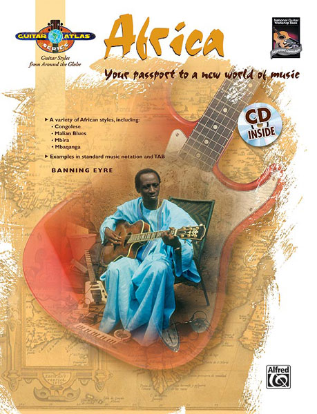 ALFRED PUBLISHING EYRE BANNING - GUITAR ATLAS - AFRICA + CD - GUITAR