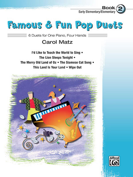 ALFRED PUBLISHING MATZ CAROL - FAMOUS AND FUN POP DUETS BOOK 2 - PIANO DUET