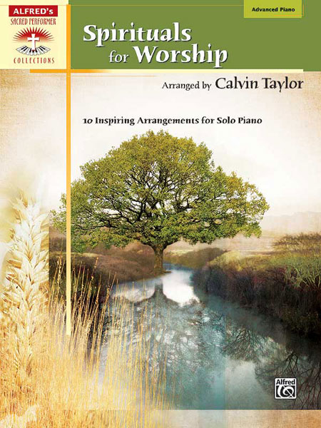 ALFRED PUBLISHING TAYLOR CALVIN - SPIRITUALS FOR WORSHIP - PIANO SOLO