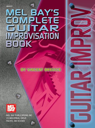 MEL BAY BREDICE VINCENT - COMPLETE GUITAR IMPROVISATION BOOK - GUITAR