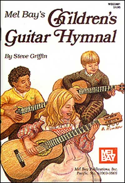 MEL BAY GRIFFIN STEVE - CHILDREN'S GUITAR HYMNAL - GUITAR