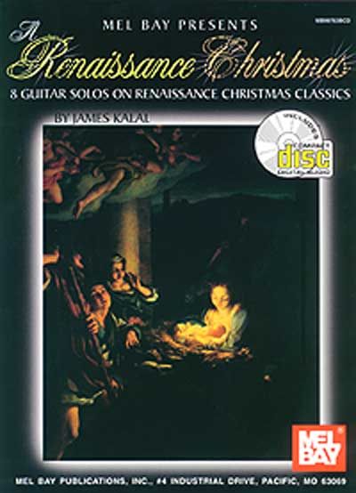 MEL BAY KALAL JAMES - A RENAISSANCE CHRISTMAS + CD - GUITAR