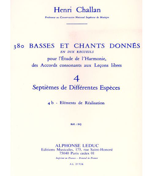 LEDUC CHALLAN H. - 380 BASSES ET CHANTS DONNES VOL.4B (SEPTIEMES DIFFERENTES ESPECES) - ELEMENTS DE REALIS
