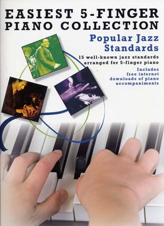 WISE PUBLICATIONS EASIEST 5-FINGER PIANO COLLECTION POPULAR JAZZ STANDARDS - PIANO