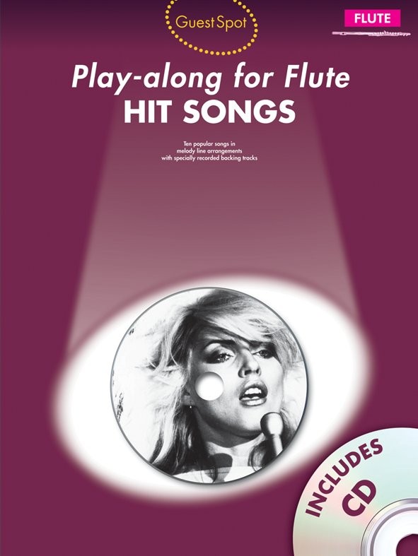WISE PUBLICATIONS GUEST SPOT HIT SONGS FLUTE + CD - FLUTE