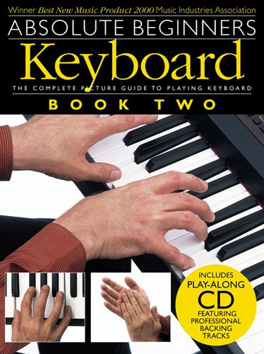 MUSIC SALES ABSOLUTE BEGINNERS KEYBOARD BOOK TWO + CD - KEYBOARD