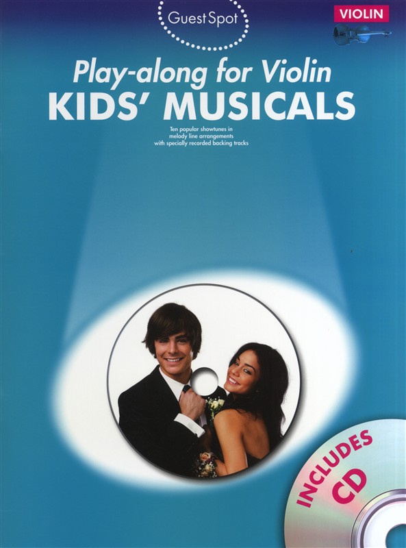 WISE PUBLICATIONS GUEST SPOT KIDS' MUSICALS PLAY-ALONG FOR VIOLIN + CD - VIOLIN