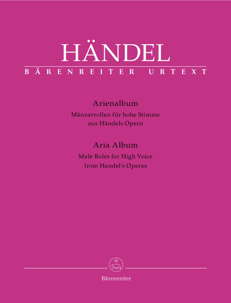 BARENREITER HAENDEL G.F. - ARIA ALBUM, MALE ROLES FOR HIGH VOICE FROM HAENDEL'S OPERAS - TENOR, PIANO
