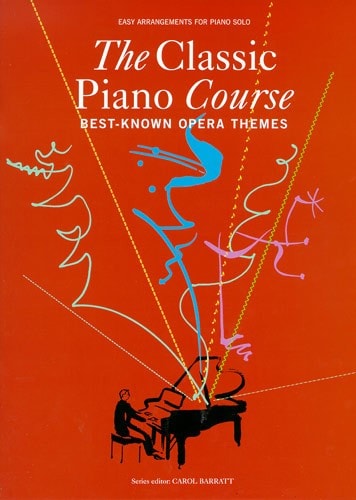 CHESTER MUSIC THE CLASSIC PIANO COURSE BEST-KNOWN OPERA THEMES - PIANO SOLO
