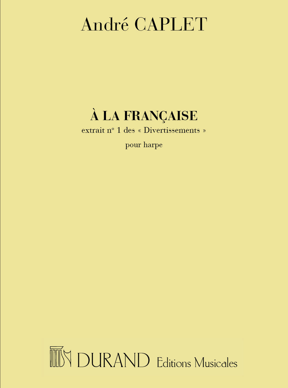 DURAND CAPLET - DIVERTISSEMENT A LA FRANCAISE - HARPE
