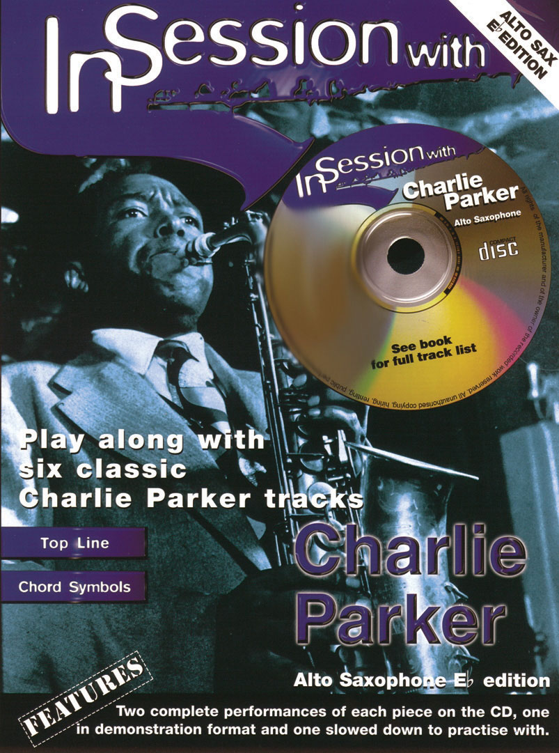 FABER MUSIC PARKER CHARLIE - IN SESSION WITH + CD - ALTO SAXOPHONE AND PIANO 