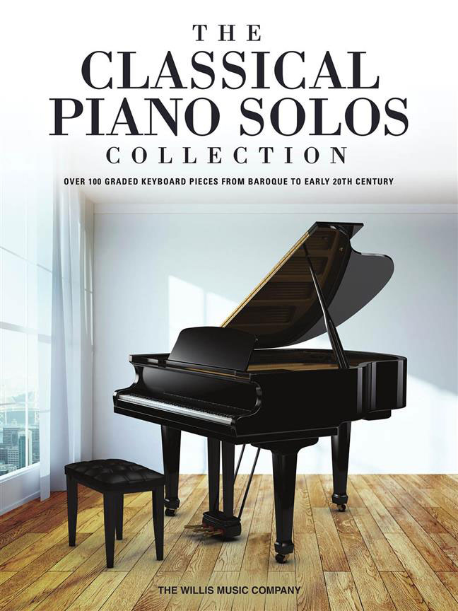 THE WILLIS MUSIC COMPANY THE CLASSICAL PIANO SOLOS COLLECTION