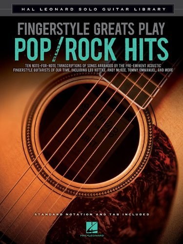 HAL LEONARD FINGERSTYLE GREATS PLAY POP ROCK HITS SOLO GUTAR LIBRARY - GUITAR
