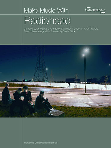 FABER MUSIC RADIOHEAD - MAKE MUSIC WITH - CHORD SONGBOOK