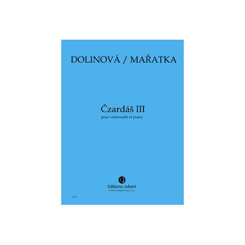 JOBERT MARATKA - CZARDAS III - VIOLONCELLE ET PIANO