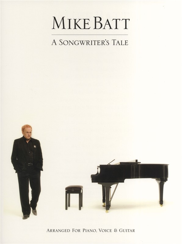 MUSIC SALES MIKE BATT A SONGWRITER'S TALE - PVG