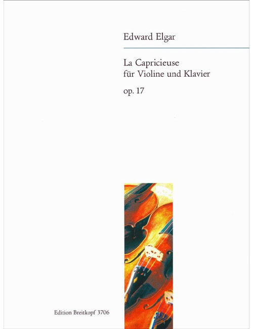 EDITION BREITKOPF ELGAR - LA CAPRICIEUSE OP. 17 - VIOLON ET PIANO