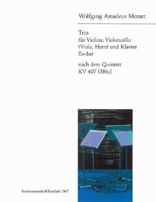 EDITION BREITKOPF MOZART - TRIO NACH DEM QUINTETT ES-DUR KV 407 (386C) KV 407 (386C)